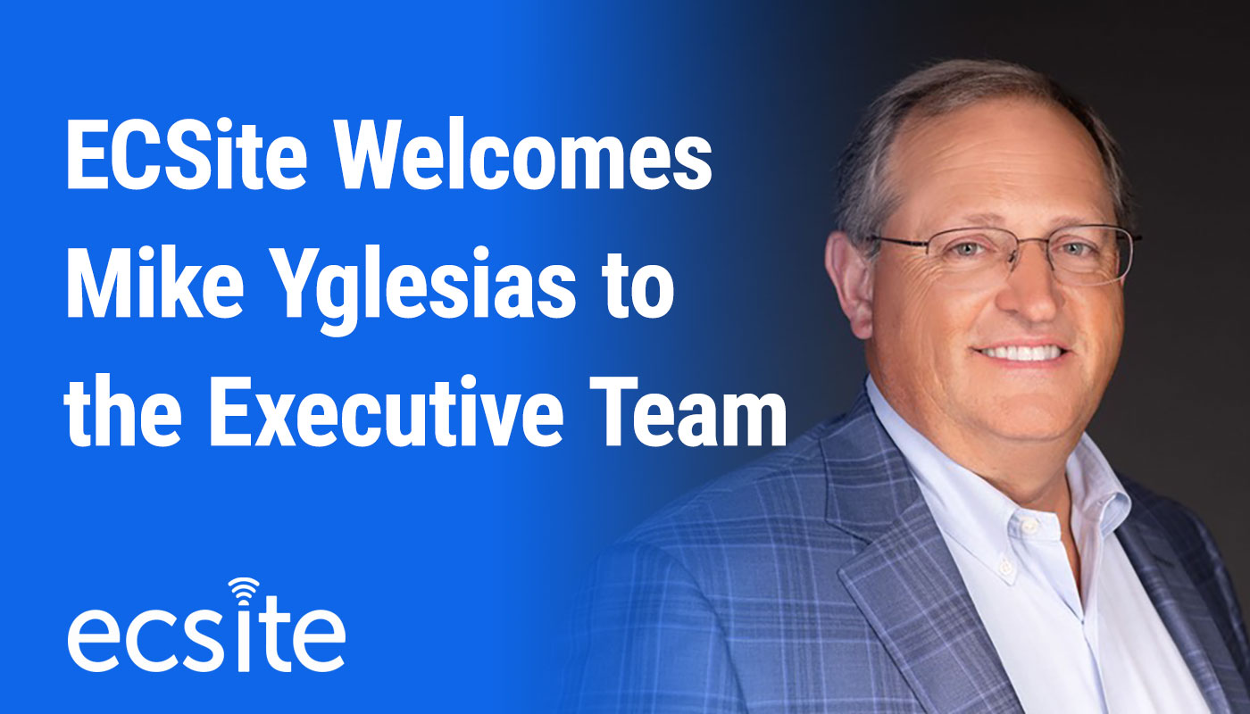 Featured image for “ECSite Welcomes Wireless Industry Veteran to Executive Team”