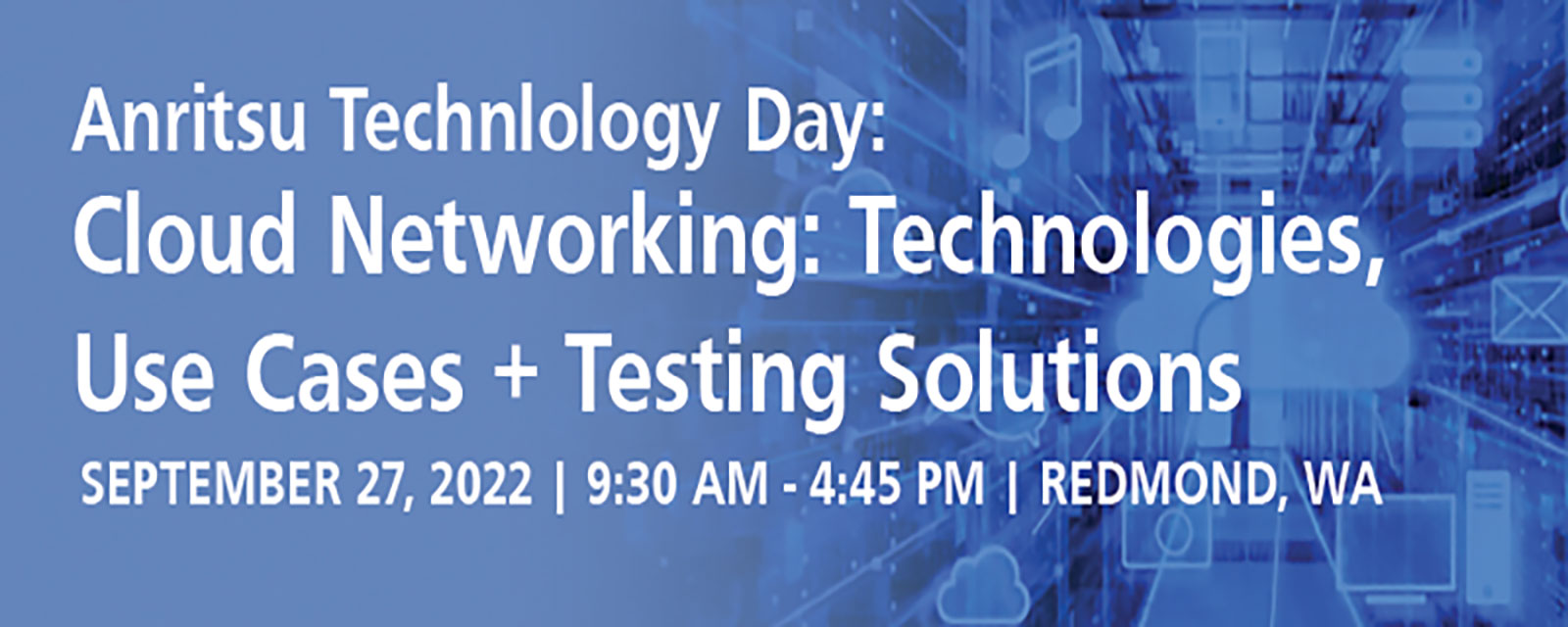 Featured image for “ECSite is Presenting Two Fiber Testing Sessions for Anritsu Technology Day”